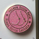 Pink Glitter Mamas Lactate Pin  - Limited Edition